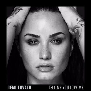 Demi Lovato "TELL ME YOU LOVE ME" Album